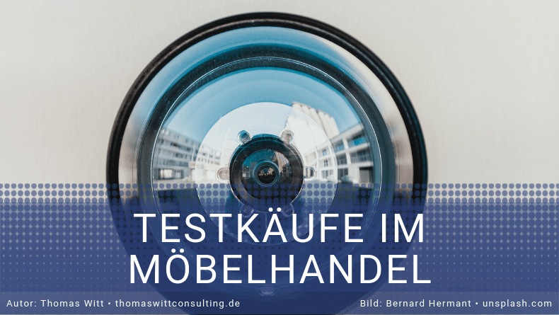 Testkäufe im Möbelhandel